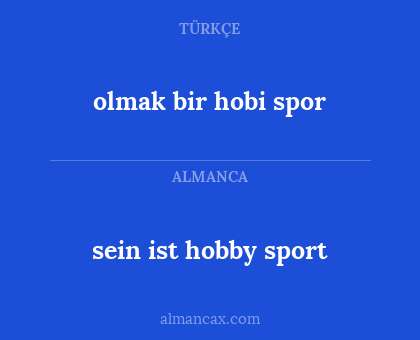 olmak bir hobi spor - sein ist hobby sport