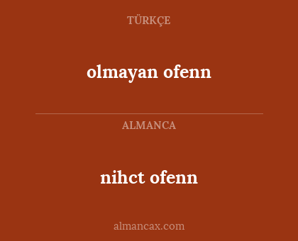 nihct ofenn - olmayan ofenn