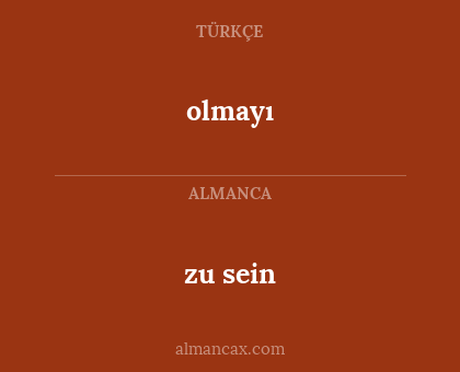 zu sein - olmayı