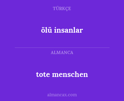 tote menschen - ölü insanlar