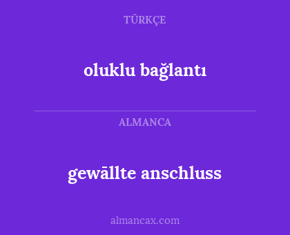 gewāllte anschluss - oluklu bağlantı