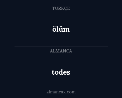 todes - ölüm