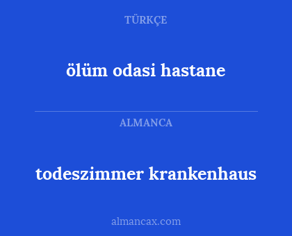 ölüm odasi hastane - todeszimmer krankenhaus