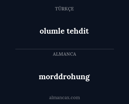 morddrohung - olumle tehdit