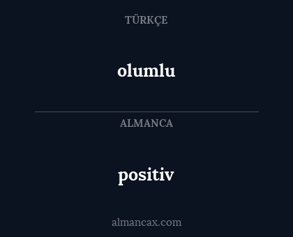 olumlu - positiv
