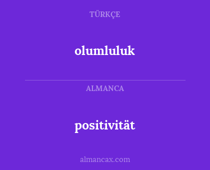 positivität - olumluluk