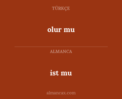 olur mu - ist mu