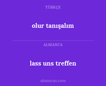 olur tanışalım - lass uns treffen