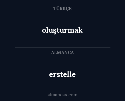 oluşturmak - erstelle