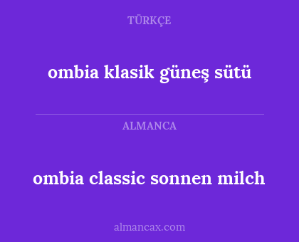 ombia classic sonnen milch - ombia klasik güneş sütü