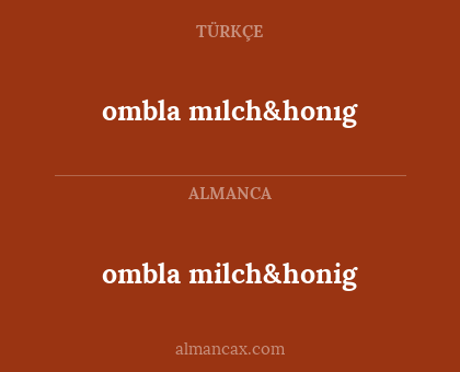 ombla milch&honig - ombla mılch&honıg