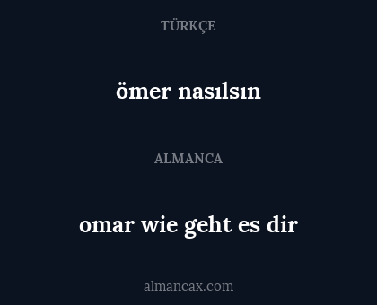 ömer nasılsın - omar wie geht es dir