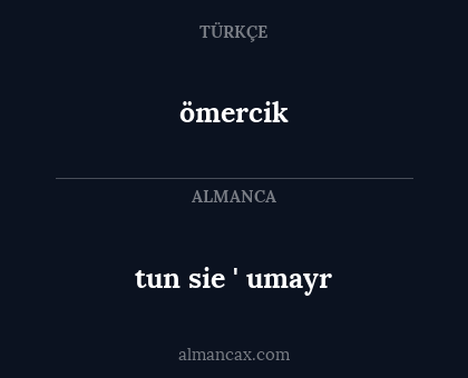 ömercik - tun sie ' umayr