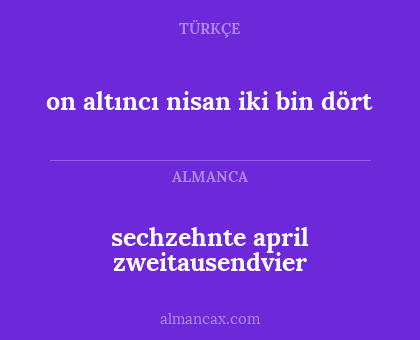 on altıncı nisan iki bin dört - sechzehnte april zweitausendvier