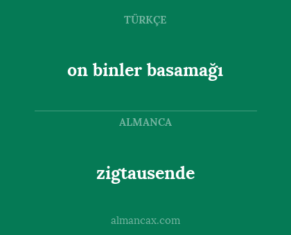 on binler basamağı - zigtausende