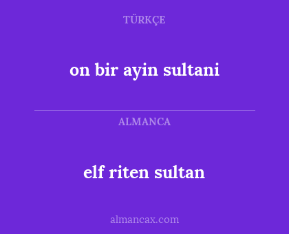elf riten sultan - on bir ayin sultani