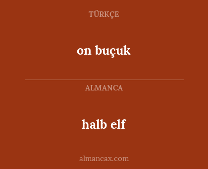 halb elf - on buçuk