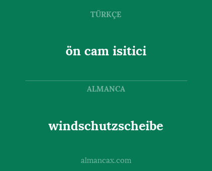 windschutzscheibe - ön cam isitici