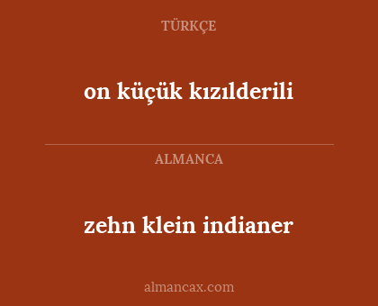 zehn klein indianer - on küçük kızılderili