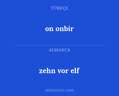 zehn vor elf - on onbir