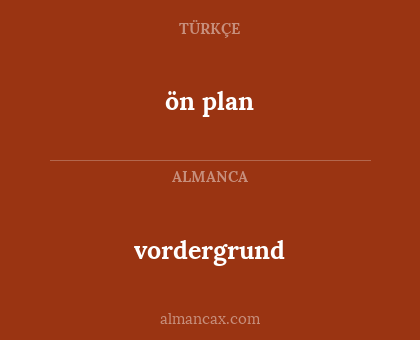 ön plan - vordergrund