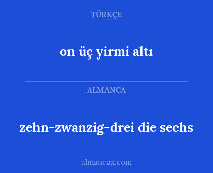 on üç yirmi altı - zehn-zwanzig-drei die sechs