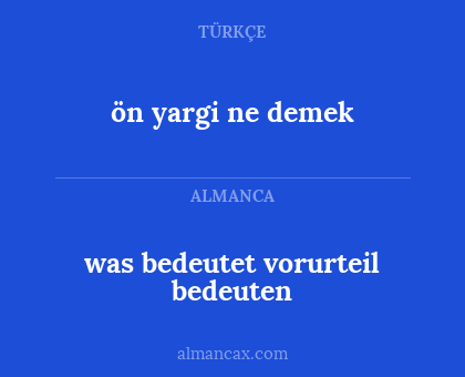 ön yargi ne demek - was bedeutet vorurteil bedeuten