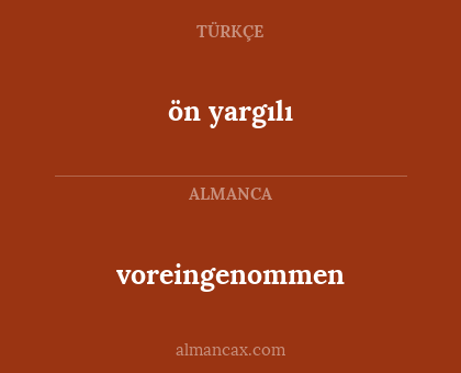 voreingenommen - ön yargılı