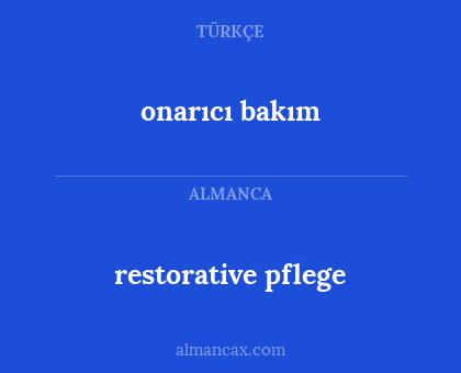 restorative pflege - onarıcı bakım