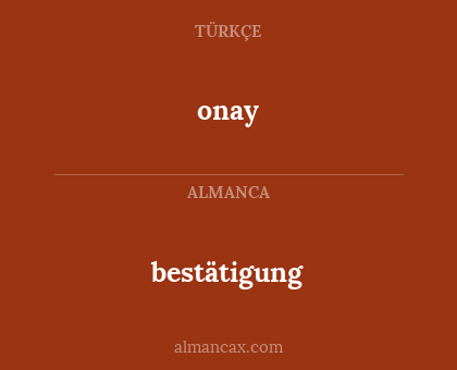 onay - bestätigung