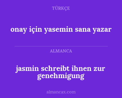 jasmin schreibt ihnen zur genehmigung - onay için yasemin sana yazar