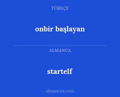 onbir başlayan - startelf
