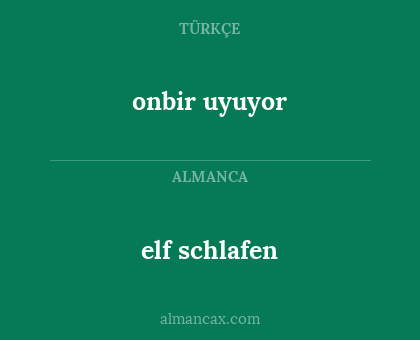 onbir uyuyor - elf schlafen