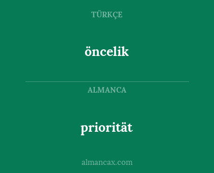priorität - öncelik