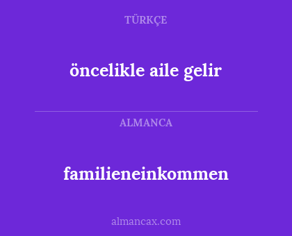 familieneinkommen - öncelikle aile gelir