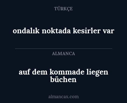 ondalık noktada kesirler var - auf dem kommade liegen büchen