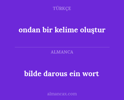 bilde darous ein wort - ondan bir kelime oluştur