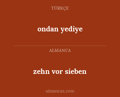 ondan yediye - zehn vor sieben