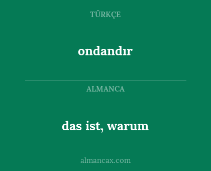 ondandır - das ist, warum
