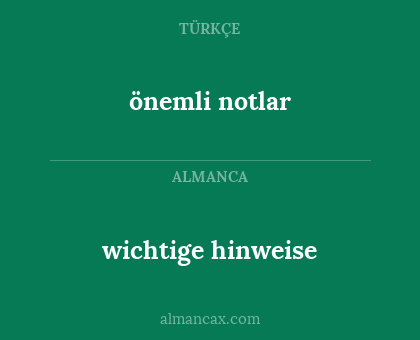 wichtige hinweise - önemli notlar