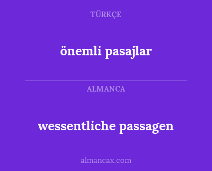 wessentliche passagen - önemli pasajlar