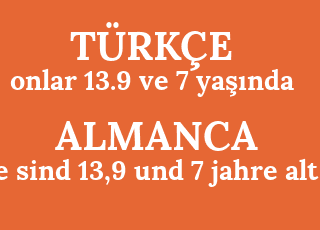 onlar+13.9+ve+7+ya%C5%9F%C4%B1nda-sie+sind+13%2C9+und+7+jahre+alt.png