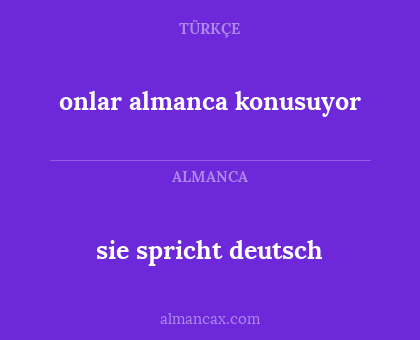 sie spricht deutsch - onlar almanca konusuyor