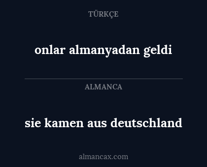 onlar almanyadan geldi - sie kamen aus deutschland