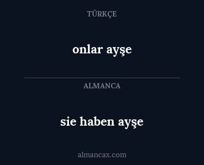onlar ayşe - sie haben ayşe