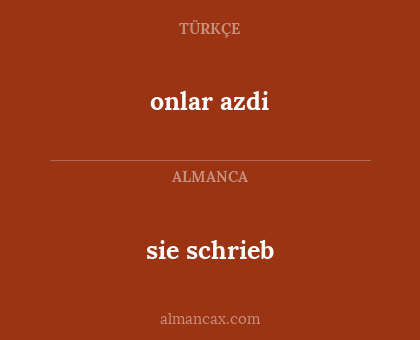 sie schrieb - onlar azdi