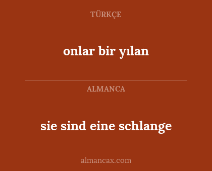 onlar bir yılan - sie sind eine schlange