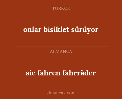 sie fahren fahrräder - onlar bisiklet sürüyor