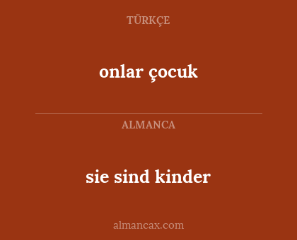 onlar çocuk - sie sind kinder