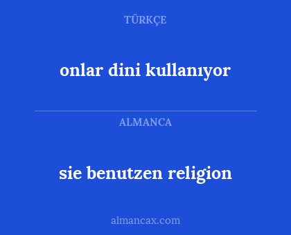 sie benutzen religion - onlar dini kullanıyor